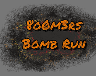 8o0m3rs Bomb Run